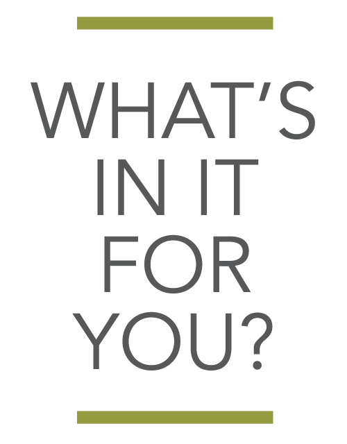 What's In It For You?